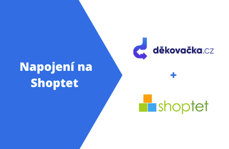 Propojení Děkovačky a Shoptetu