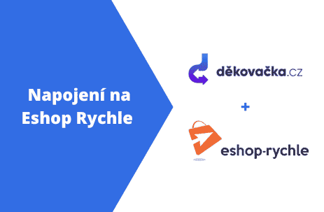 Propojení Děkovačky a Eshop-rychle.cz