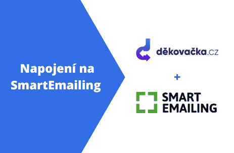 Propojení Děkovačky a SmartEmailingu